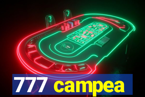 777 campea